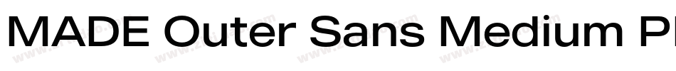 MADE Outer Sans Medium PERSONAL USE字体转换